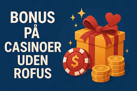 Dansk Casino Bonus Gratis uden Indbetaling